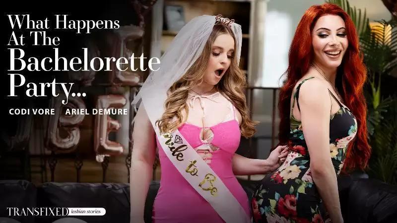 Transfixed Codi Vore Ariel Demure What Happens At The Bachelorette Party… (25 06 2025)